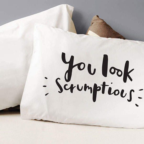original_you-are-scrumptious-pillow-case