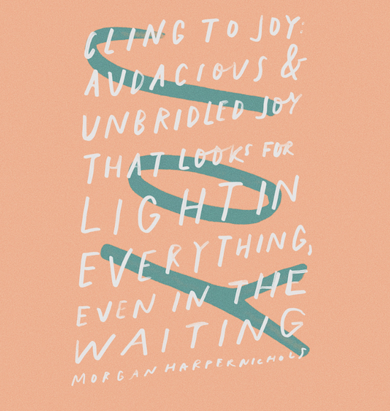 Friday Inspo - Cling to Joy!