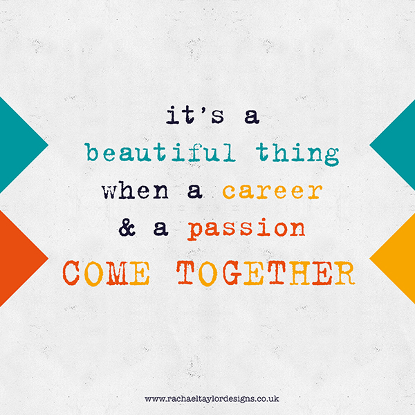 Get organised, get passionate, get creative